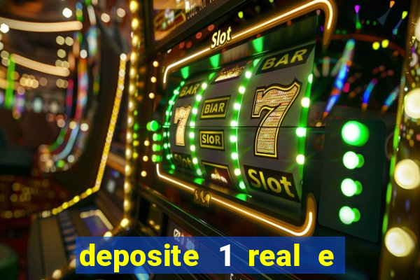 deposite 1 real e ganhe 10